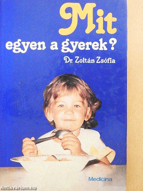 Mit egyen a gyerek?