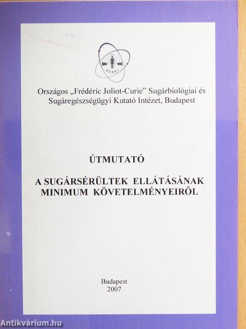 Útmutató a sugársérültek ellátásának minimum követelményeiről