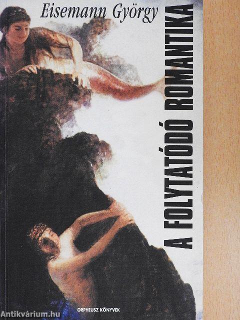 A folytatódó romantika