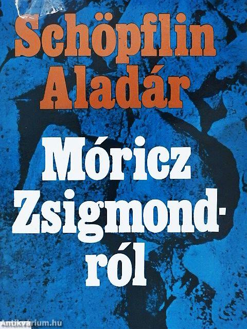 Móricz Zsigmondról