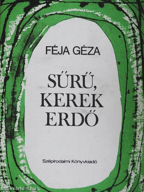 Sűrű, kerek erdő
