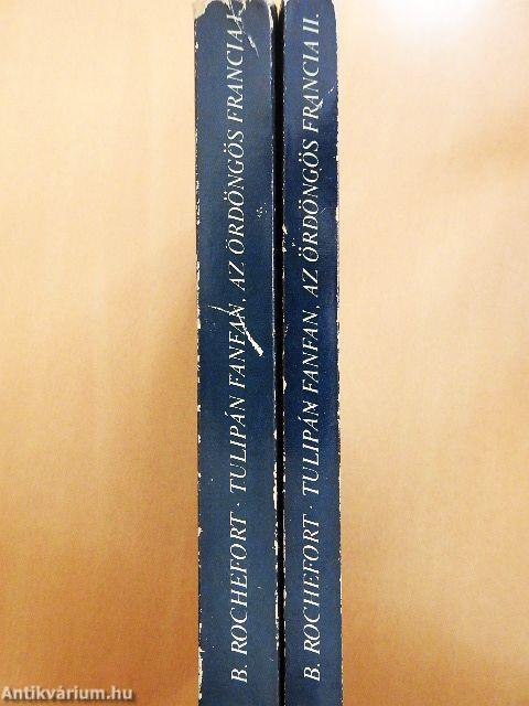 Tulipán Fanfan, az ördöngös francia I-II.