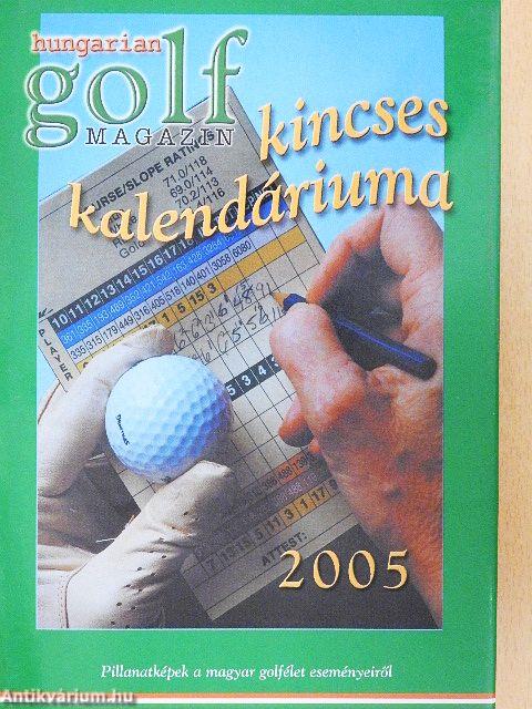 Hungarian Golf kincses kalendáriuma 2005