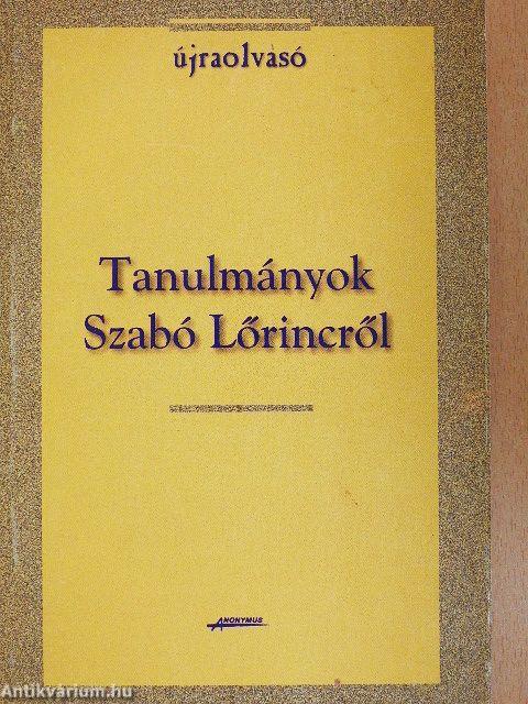 Tanulmányok Szabó Lőrincről