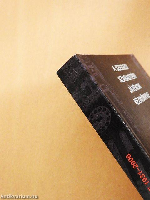 A Szegedi Szabadtéri Játékok Kézikönyve