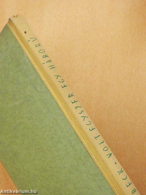 Volt egyszer egy háború