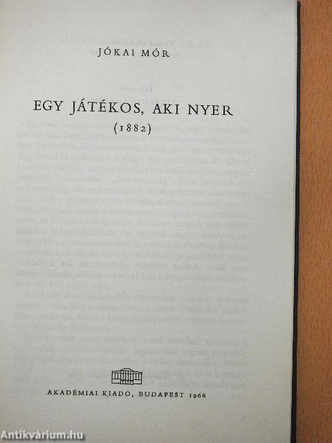 Egy játékos, aki nyer