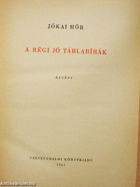A régi jó táblabírák
