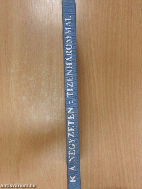 K a négyzeten = tizenhárommal