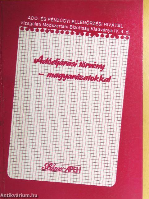 Adóeljárási törvény - magyarázatokkal