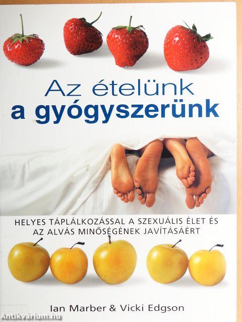 Az ételünk a gyógyszerünk