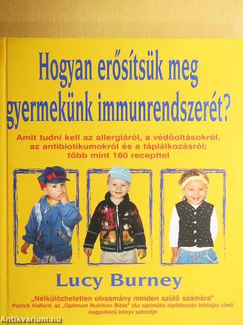 Hogyan erősítsük meg gyermekünk immunrendszerét?