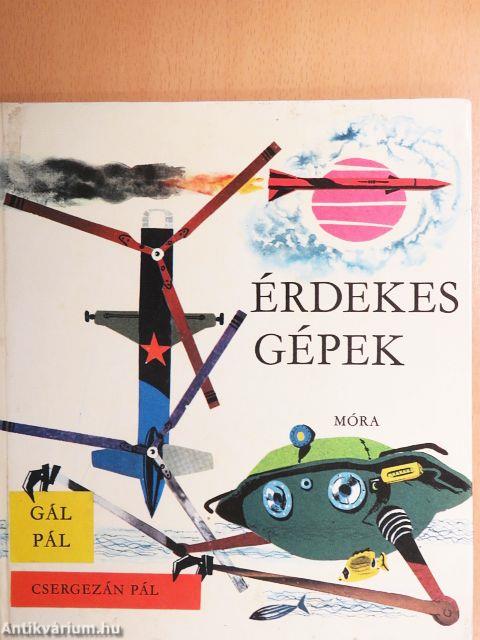 Érdekes gépek