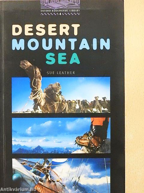 Desert, mountain, sea