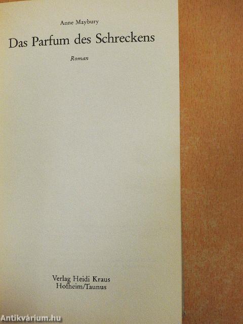 Das Parfum des Schreckens