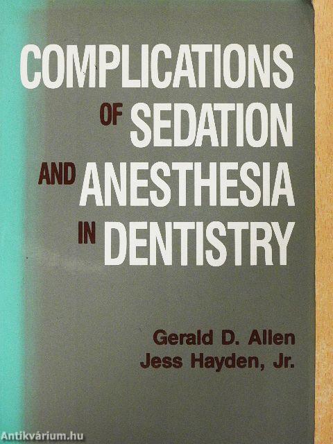 Complications of Sedation and Anesthesia in Dentistry