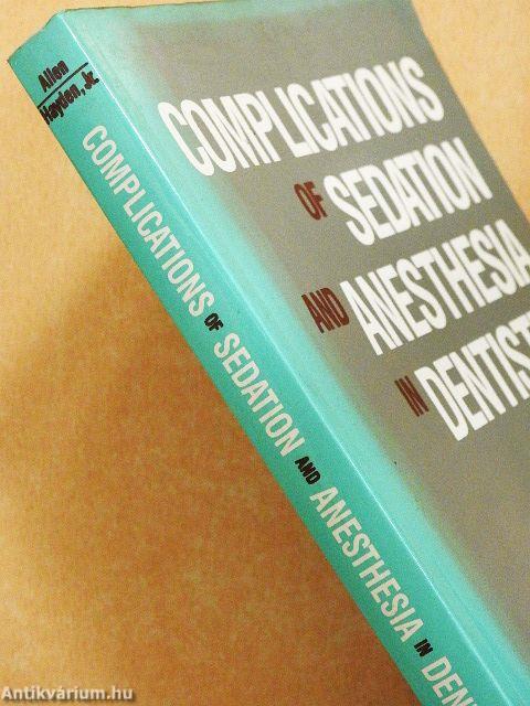 Complications of Sedation and Anesthesia in Dentistry