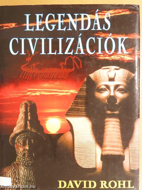 Legendás civilizációk