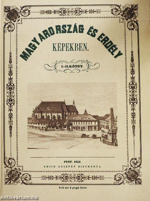 Magyarország és Erdély képekben I-II.