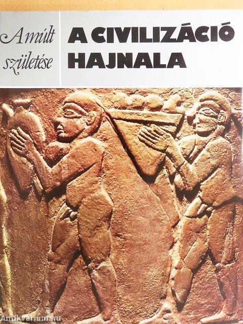 A civilizáció hajnala
