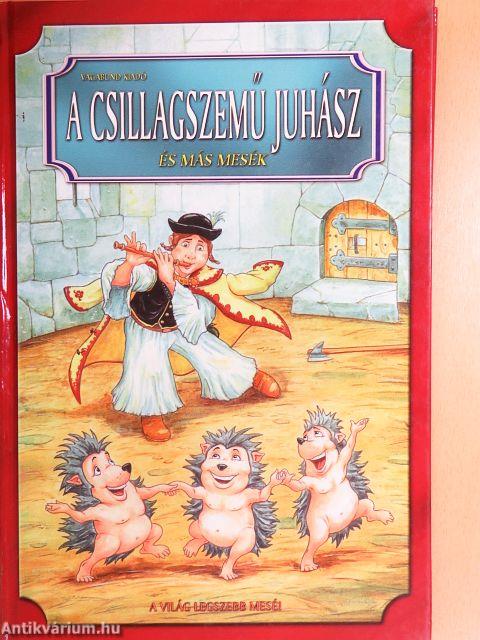 A csillagszemű juhász és más mesék