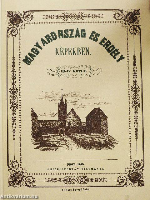 Magyarország és Erdély képekben III-IV.
