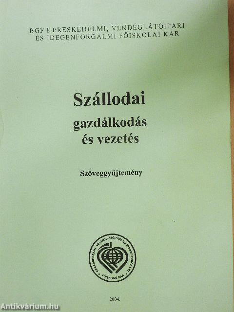 Szállodai gazdálkodás és vezetés