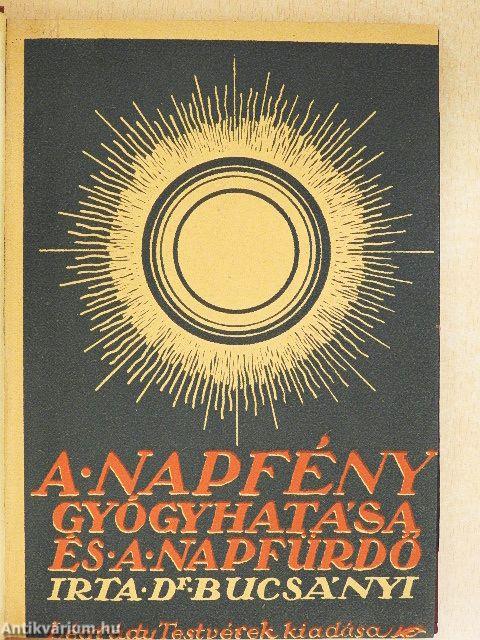 A napfény gyógyhatása és a napfürdő