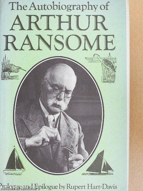 The Autobiography of Arthur Ransome