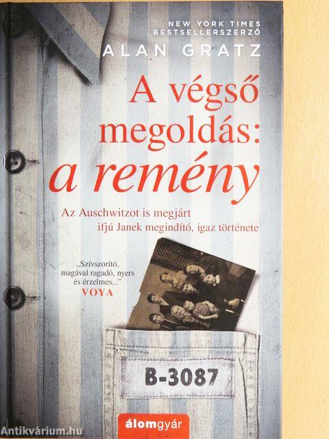 A végső megoldás: a remény