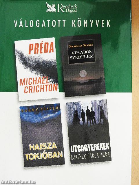 Préda/Viharos szerelem/Hajsza Tokióban/Utcagyerekek