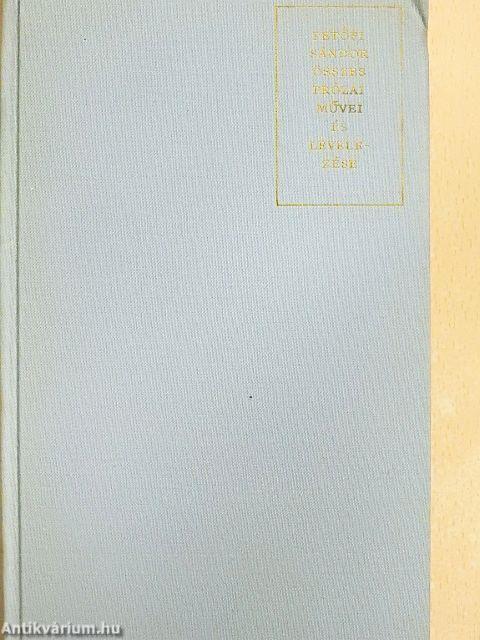 Petőfi Sándor összes prózai művei és levelezése