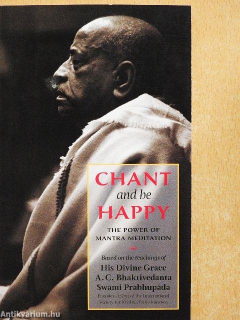Chant and be Happy