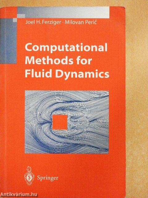 Computational Methods for Fluid Dynamics