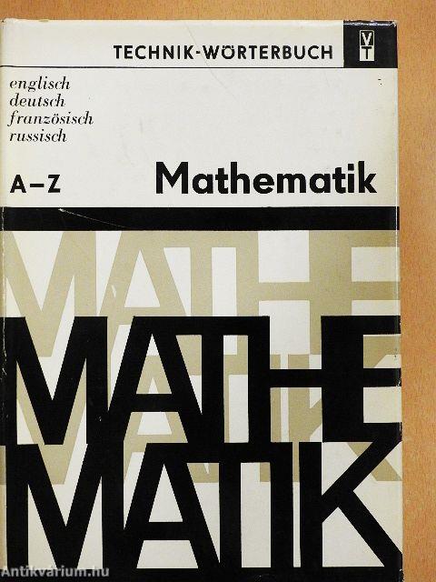 Technik-Wörterbuch Mathematik A-Z/Register I-II.