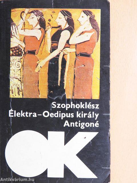 Élektra/Oedipus király/Antigoné