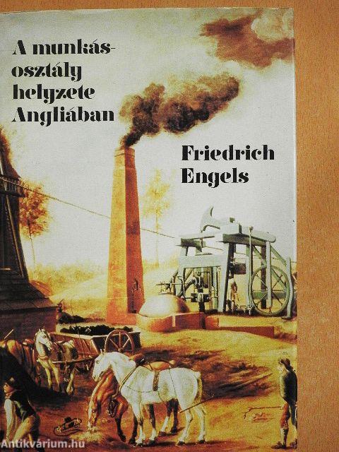 A munkásosztály helyzete Angliában