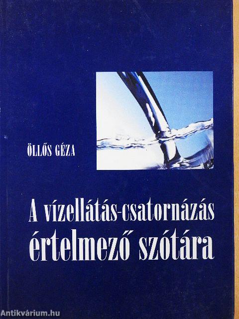 A vízellátás-csatornázás értelmező szótára