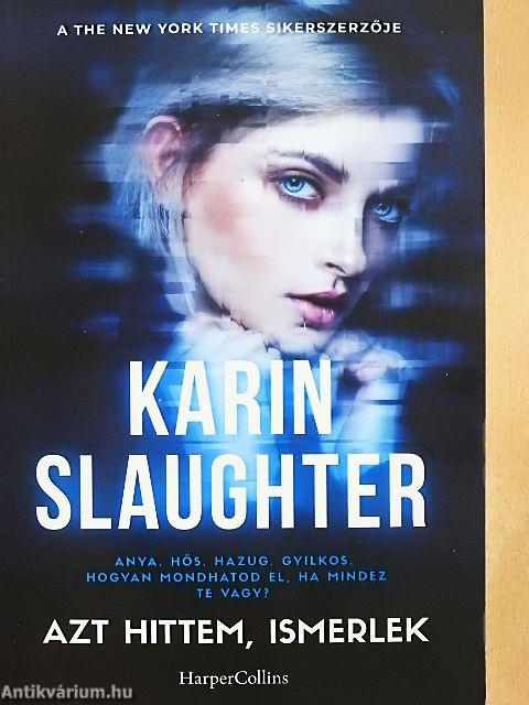 Azt hittem, ismerlek