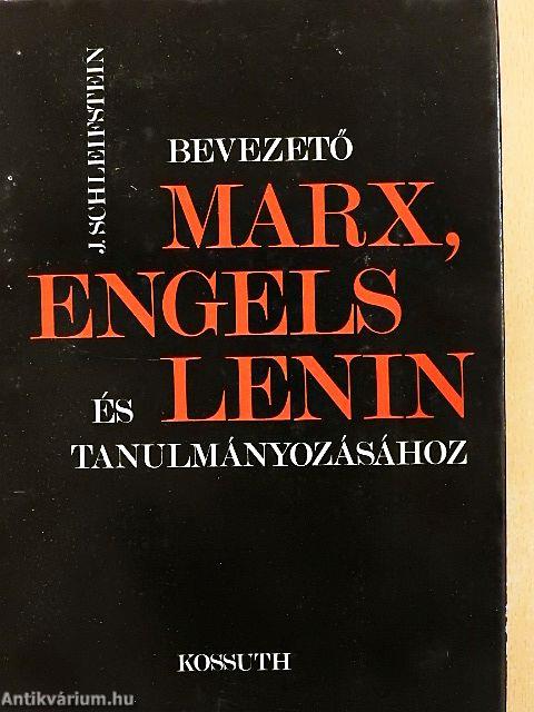 Bevezető Marx, Engels és Lenin tanulmányozásához