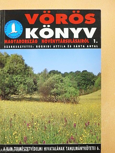 Vörös könyv Magyarország növénytársulásairól 1-2.
