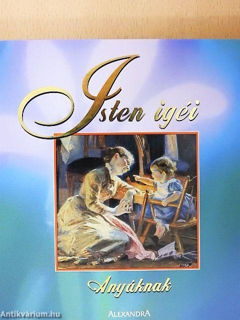 Isten igéi anyáknak