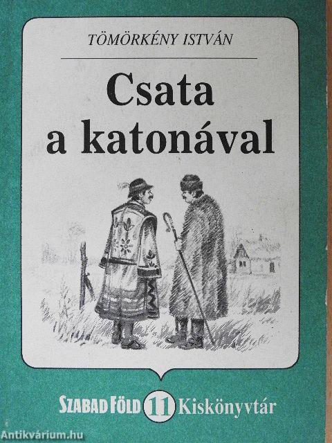 Csata a katonával