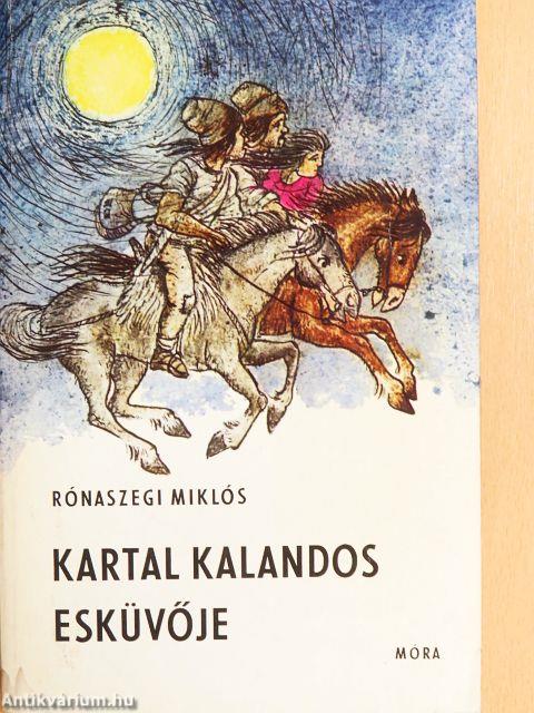 Kartal kalandos esküvője