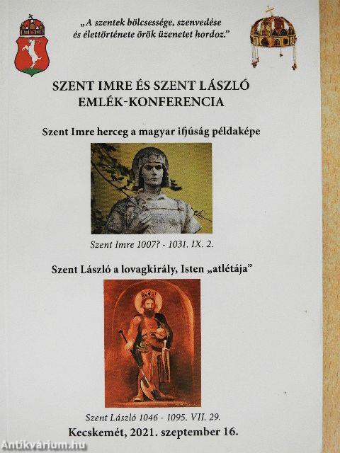 Szent Imre és Szent László emlék-konferencia