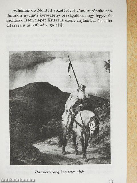 Igaz-e, hogy... a keresztes hadjáratok gyarmatosítók voltak?