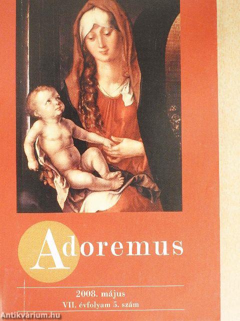 Adoremus 2008. május