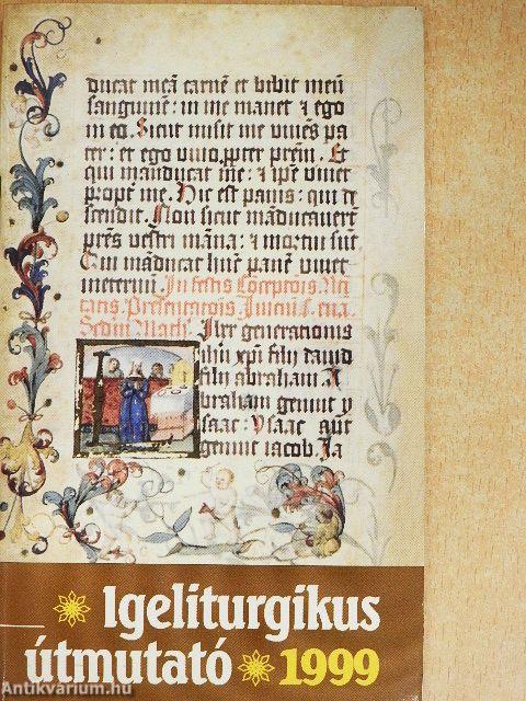 Igeliturgikus útmutató 1999