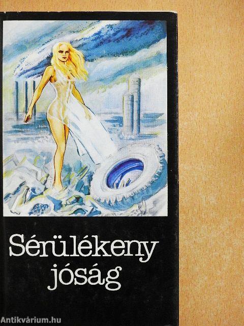 Sérülékeny jóság