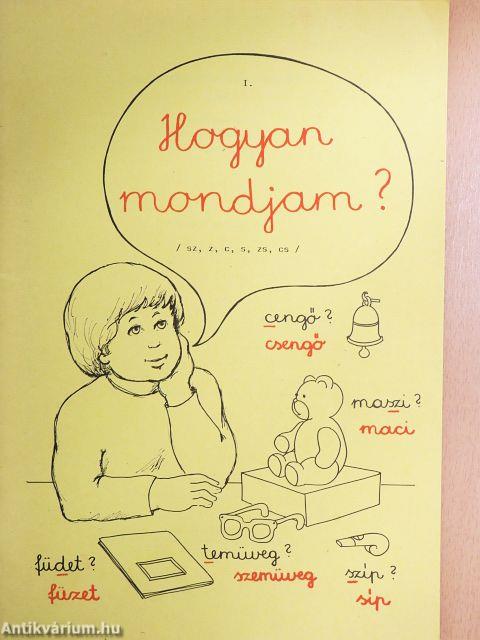 Hogyan mondjam? I.